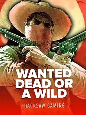 Wanted Dead Or a Wild at WSM Casino